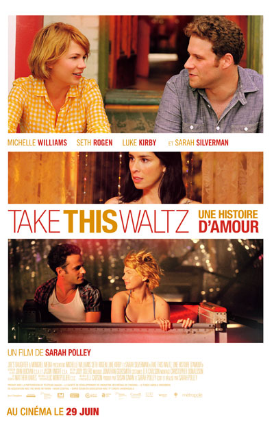 Take This Waltz - Une Histoire d'amour (Take This Waltz)