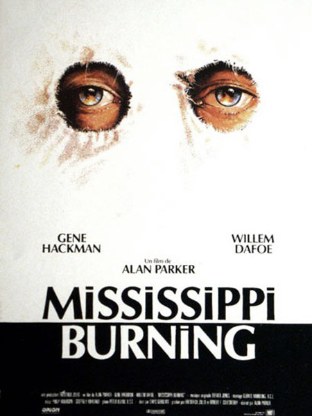 Le mississippi brûle (Mississippi Burning)