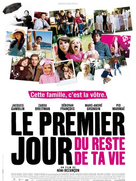 Le Premier Jour du reste de ta vie (First Day of the Rest of Your Life)