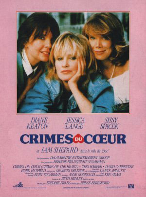 Crimes du coeur (Crimes of the Heart)