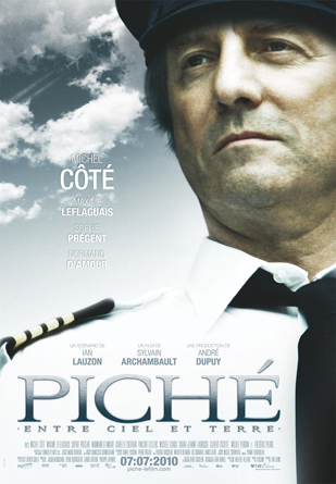 Piché - Entre ciel et terre (Piché: The Landing of a Man)